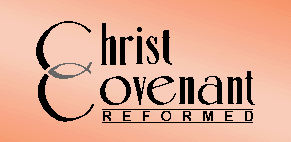 Christ Covenant Reformed. 