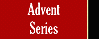 Advent Series