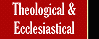 Theological & Ecclesiastical Commitments